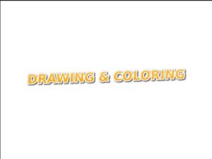 Drawing And Coloring
